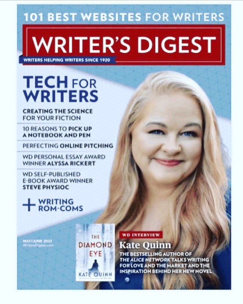 Cover of Writer's Digest magazine featuring articles on writing technology, pitching, and interviews with authors, including Kate Quinn.